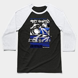 Most Hunted Bmw M3 Baseball T-Shirt